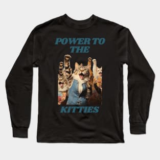 Power to the Kitties Long Sleeve T-Shirt